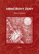 Hrnčířovy ženy (Milena Fucimanová; Květoslava Fulierová)