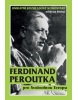 Ferdinand Peroutka pro Svobodnou Evropu (Jan Bednář)