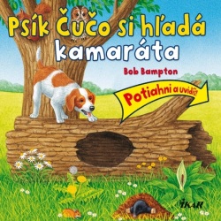 Psík Čučo si hľadá kamaráta (Bampton Bob)