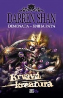 Demonata Krvavá kreatura (Darren Shan)