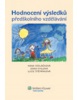 Hodnocení výsledků předškolního vzdělávání (Zora Syslová, Hana Sedláčková, Lucie Štěpánková)