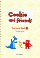 Cookie and Friends B Teacher's Book (Reilly, V. - Harper, K.)