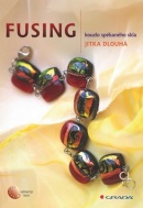 Fusing (Jitka Dlouhá)