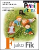 F jako Fík (Ivona Březinová)