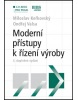 Moderní přístupy k řízení výroby (Miloslav Keřkovský; Ondřej Valsa)