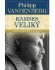Ramses Veliký (Philipp Vandenberg)