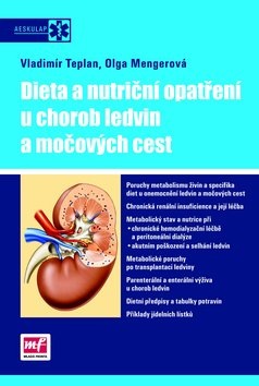 Dieta a nutriční opatření u chorob ledvin (Vladimír Teplan; Olga Mengerová)