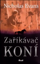 Zaříkávač koní (Nicholas Evans)