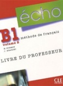 Echo B1/2 Livre du professeur (Girardet, J.)