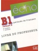 Echo B1/2 Livre du professeur (Girardet, J.)