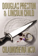 Chladnokrevná msta (Douglas Preston; Lincoln Child)