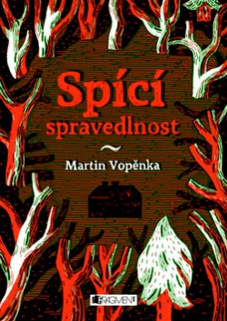 Spící spravedlnost (Martin Vopěnka)