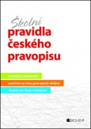 Školní pravidla českého pravopisu (Marie Sochrová)