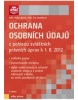 Ochrana osobních údajů z pohledu zvláštních právních úprav k 1. 8. 2012 (Václav Bartík; Eva Janečková)