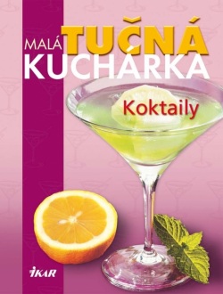 Malá tučná kuchárka-koktaily (Kolektív)