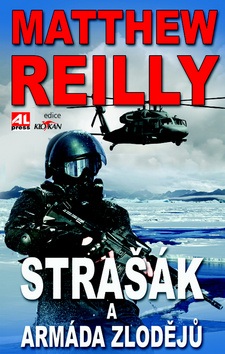 Strašák a armáda zlodějů (Matthew Reilly)