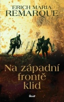 Na západní frontě klid (Erich Maria Remarque)