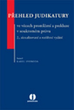 Přehled judikatury ve věcech promlčení a prekluze v soukromém právu (Karel Svoboda)