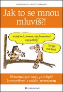 Jak to se mnou mluvíš?! (Joachim Engl; Franz Thurmaier)