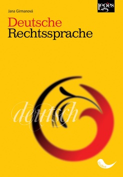 Deutsche Rechtssprache (Jana Girmanová)