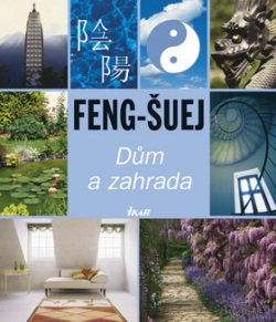 Feng-šuej Dům a zahrada (autor neuvedený)