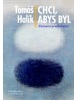 Chci, abys byl (Tomáš Halík)