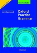 Oxford Practice Grammar Intermediate without Key (Eastwood, J.)