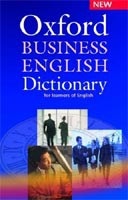 Oxford Business English Dictionary for Learners of English (Parkinson, D.)