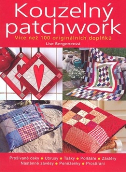 Kouzelný patchwork (Lise Bergeneová)