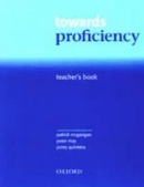 Towards Proficiency Teacher's Book (May, P.)