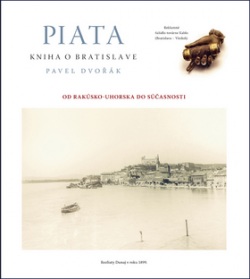 Piata kniha o Bratislave (Pavel Dvořák)