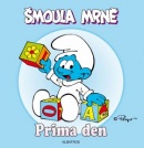 Šmoula Mrně - Príma den (Peyo)