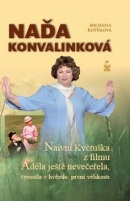 Naďa Konvalinková (Michaela Košťálová)