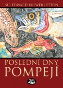 Poslední dny Pompejí (Edward B. Lytton)