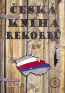 Česká kniha rekordů IV. (Miroslav Marek; Luboš Rafaj; Josef Vaněk)