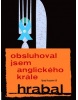 Obsluhoval jsem anglického krále (Bohumil Hrabal)