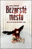 Bezprsté mesto (Ondrej Štefánik)