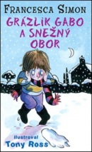 Grázlik Gabo a snežný obor (17) (Francesca Simon)
