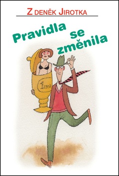 Pravidla se změnila (Zdeněk Jirotka)