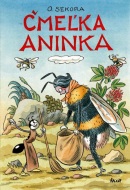 Čmeľka Aninka (Ondřej Sekora)