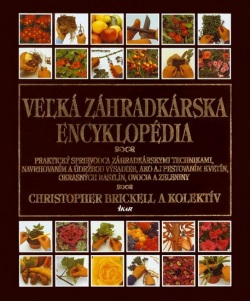 Veľká záhradkárska encyklopédia (Kolektív)