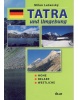 Tatra und Umgebung - Hohe, Belaer, Westliche (Lučanský Milan)