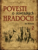 Povesti o slovenských hradoch 2 (Ján Domasta)