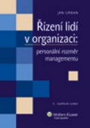 Řízení lidí v organizaci: personální rozměr managementu (Jan Urban)