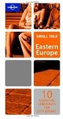 Lonely Planet Small Talk Eastern Europe (Lonely Planet)