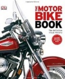 Dorling Kindersley Motorbike Book (HB) (Kindersley, D.)