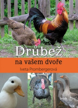 Drůbež na vašem dvoře (Iveta Prombergerová)