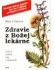 Zdravie z Božej lekárne (Trebenová Maria)