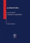 Judikatúra vo veciach súdnych poplatkov (Edmund Horváth)