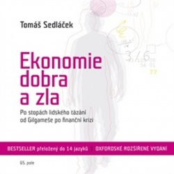 Ekonomie dobra a zla (audiokniha) (Tomáš Sedláček)